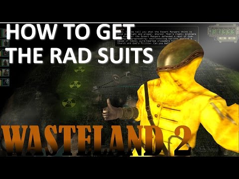 How To Get Rad Suits In WASTELAND 2