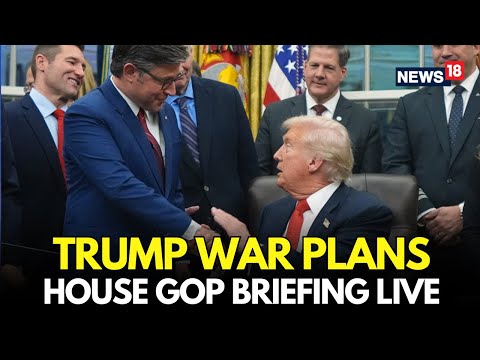LIVE NOW | Trump War Plans EXPOSED — House GOP Briefing & Military Strategy Updates | N18G
