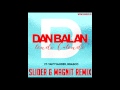 Dan Balan - Lendo Calendo (Slider & Magnit ...