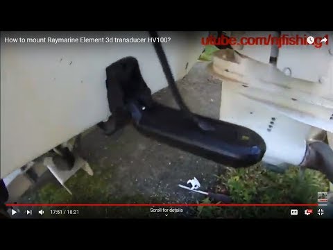 How to mount Raymarine Element 3d transducer HV100?