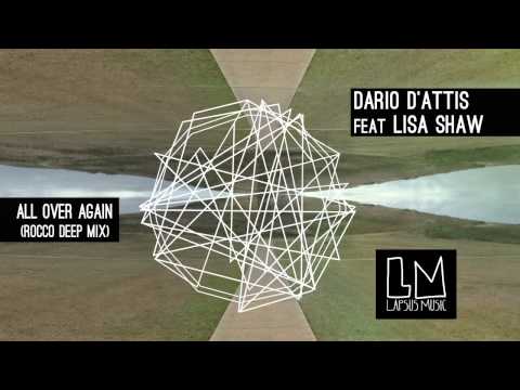 Dario D'attis ft Lisa Shaw "All Over again"  (Rocco Deep Mix) - Video Teaser