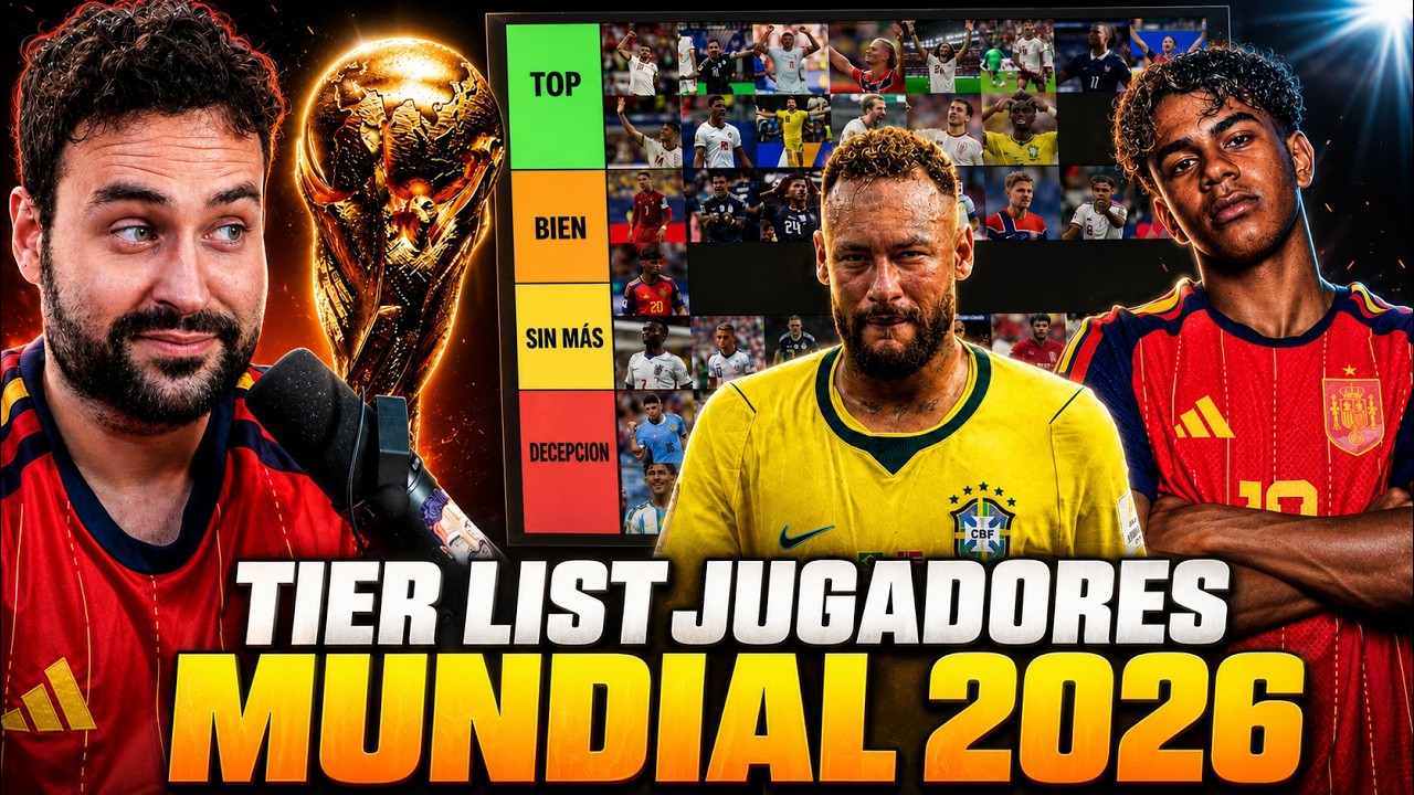 Los MEJORES y PEORES JUGADORES del MUNDIAL 2026 - TIERLIST