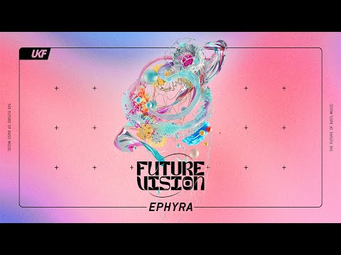 Ephyra (DJ Set) - Visuals By LZRSHFT (UKF On Air: Future Vision)
