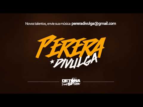 MC Delano e MC Wellerzin - Bundão na Piroca (PereraDJ e DelanoProd)