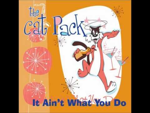 The Cat Pack - Oh Babe