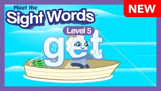 NEW! Meet the Sight Words Level 5 - "get"
