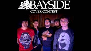 Time Has Come - Bayside Cover Contest by Clouds Like Mountains