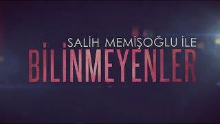 Salih Memişoğlu ile "Bilinmeyenler" 6. Bölüm Berat Tv