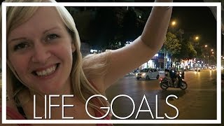 LIFE GOALS AND LATE NIGHT WANDERINGS