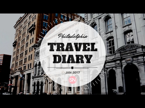 PHILADELPHIA, PA | #12CitiesIn17 | Travel Diary