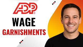 How to Process Wage Garnishments in ADP Easily (Step-by-Step)