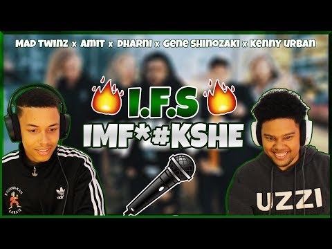 I.F.S | Mad Twinz | Dharni | Amit | Kenny Urban | Gene Shinozaki || S&T React ||
