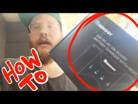 How to install a Renogy DCC50S 50A DC-DC On-Board Battery Charger with MPPT