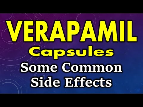 Verapamil side effect | side effect of verapamil...