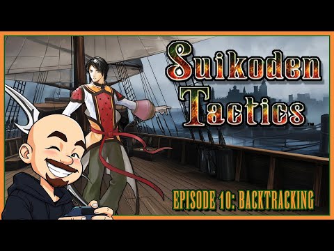 Backtracking - Let's Play Suikoden Tactics - Episode 10