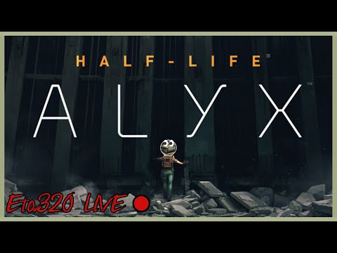 Eta plays Half-Life Alyx Part 3: Oh boy here I go killing again!