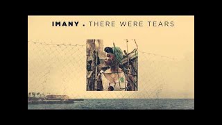 Imany - There were tears (Audio)