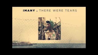 Imany - There were tears (Audio)