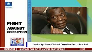 Fight Against Corruption: Justice Ayo Salami Chair Committee On Looter's Trial