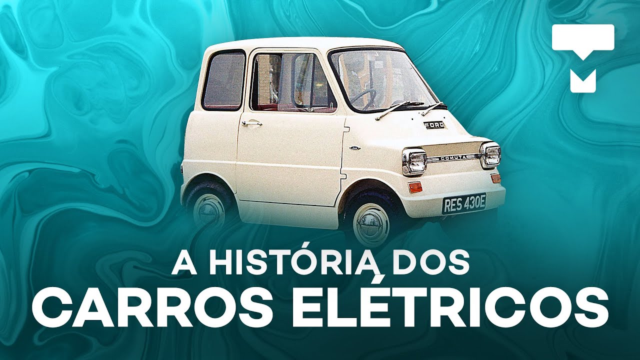 A história dos carros elétricos – História da Tecnologia