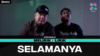 Seringai - Selamanya | MELIRIK LIRIK