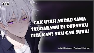 Download lagu [ASMR YANDERE HUSBAND] POSESIF KARENA KAMU DEKET SAMA SAUDARAMU | KISS | ASMR COWOK | ROLEPLAY mp3