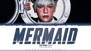 Download lagu TAEYONG (NCT) 'Mermaid' Lyrics (태용 Mermaid 가사) [Color Coded Han_Rom_Eng] | ShadowByYoongi mp3
