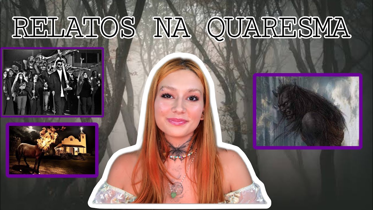 Relatos sobrenatural | COLETÂNEA QUARESMA