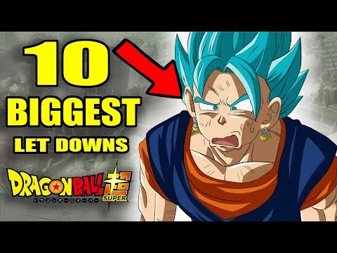 10 BIGGEST LET DOWNS in Dragon Ball Super