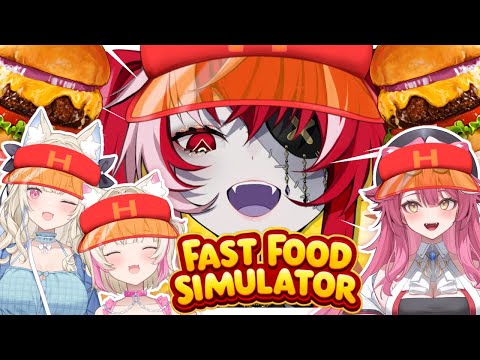 【FAST FOOD SIMULATOR】 KEEP FLIPPING THOSE BORGARS LADIES 【Kureiji Ollie】