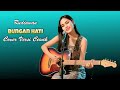 RUDIAWAN BUNGAN HATI COVER VERSI CEWEK