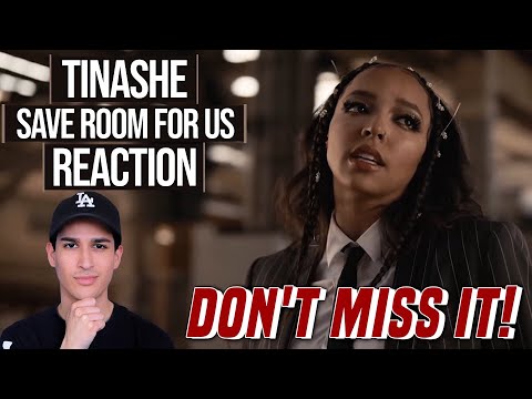 DON'T MISS IT ~ TINASHE - SAVE ROOM FOR US FEAT. MAKJ // *REACTION*