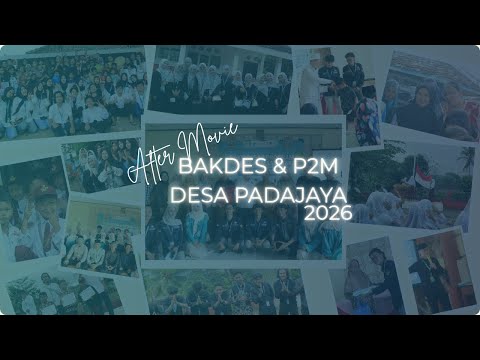 AFTER MOVIE BAKDES X P2M 2026 - PADAJAYA