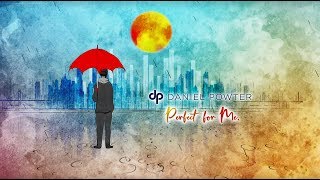 Daniel Powter – Perfect For Me (Official Lyrics Video)