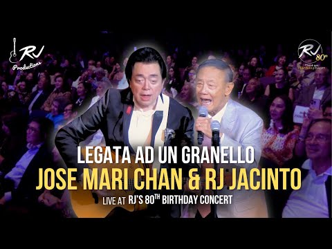 Legata Ad Un Granello - Jose Mari Chan and RJ Jacinto at RJ's 80th Birthday Concert
