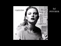 I Did Something Bad - Taylor Swift (Best Clean Version)