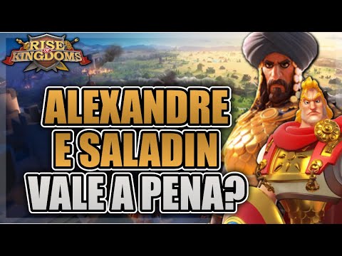 SERÁ QUE AINDA DA PARA FOCAR NO ALEXANDRE OU SALADIN? - RISE OF KINGDOMS
