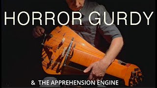 Video thumbnail for Horror Gurdy & The Apprehension Engine by INDIE FILM & MUSIC