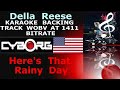 Della Reese - Here's That Rainy Day KARAOKE BACKING TRACK AT 1411 BITRATE