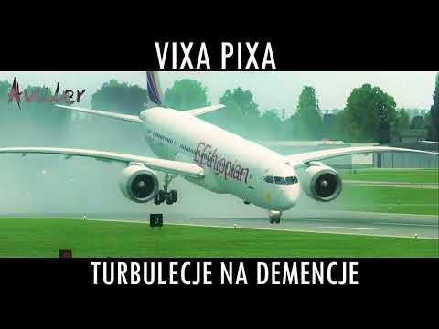 VIXA PIXA - TURBULENCJE NA DEMENCJE 🔥🎵