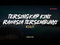 Tersingkap Kini Rahasia Tersembunyi Nyanyian Rindu Buat Kekasih Sufi Lirik Kulit