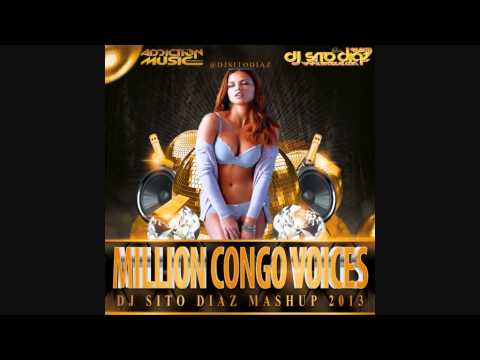 Million Cango Voices (Dj Sito Diaz Mashup)