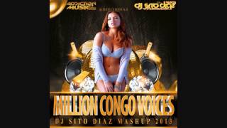 Million Cango Voices (Dj Sito Diaz Mashup)