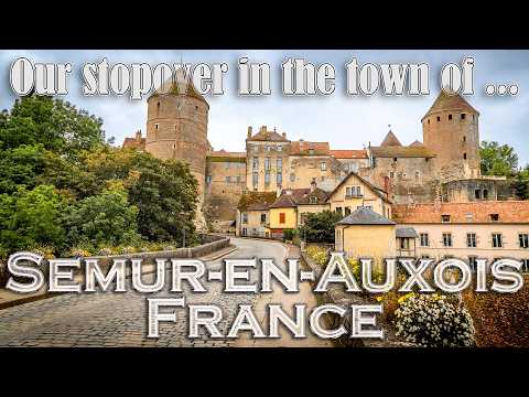 Our visit to Semur-en-Auxois in the Burgundy region of France