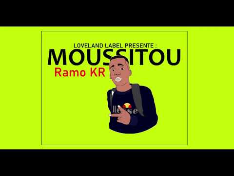 Ramo kr - MOUSSITOU (Audio Officiel) 2021 (Setba 30)