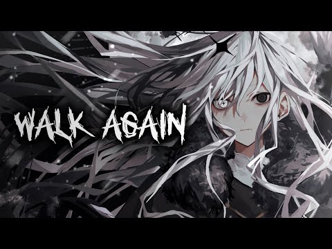 [Nightcore] Walk Again - BrokenRail (lyrics)