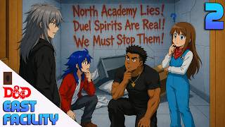 Yu-Gi-OH D&D East Facility Episode 2 #yugioh #dnd