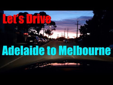 LETS DRIVE ADELAIDE TO MELBOURNE