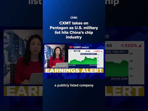 CXMT takes on Pentagon as U.S. military list hits China's chip industry