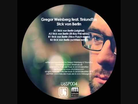 Gregor Weinberg feat. TiniundTus - Stck von Berlin (Ill-Boy Phil Remix) U6SP004
